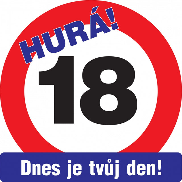 Vtipná cedule na dveře 30 cm - text CZ Dnes je tvůj den! CED-1_1.jpg